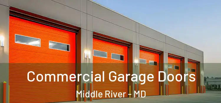  Commercial Garage Doors Middle River - MD