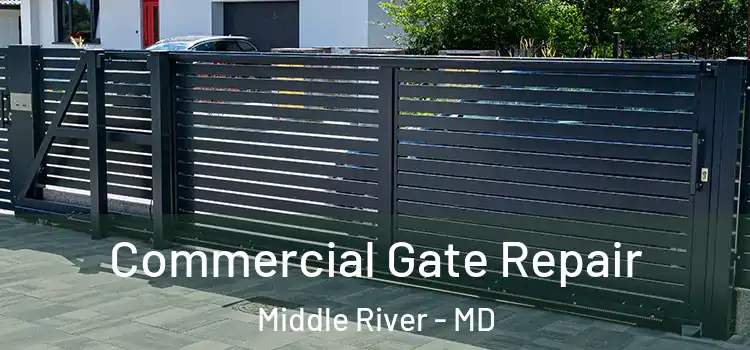  Commercial Gate Repair Middle River - MD